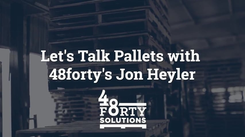 Let's Talk Pallets with 48forty's Jon Heyler